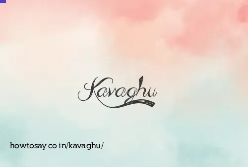 Kavaghu