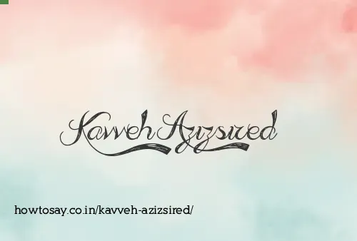Kavveh Azizsired