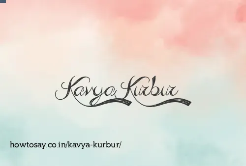 Kavya Kurbur