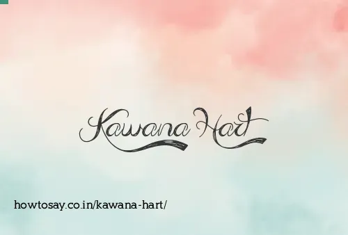 Kawana Hart