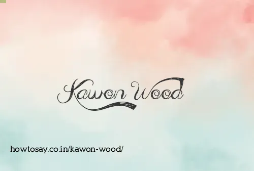 Kawon Wood