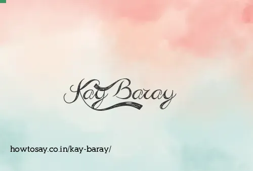 Kay Baray