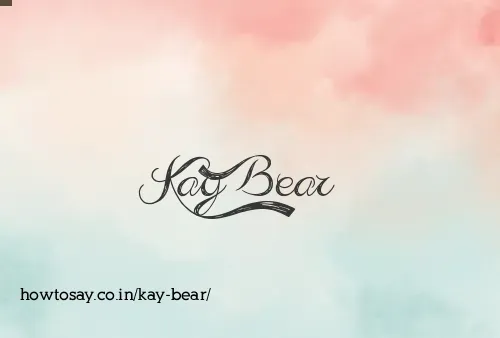 Kay Bear