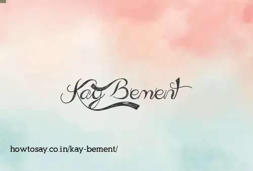 Kay Bement