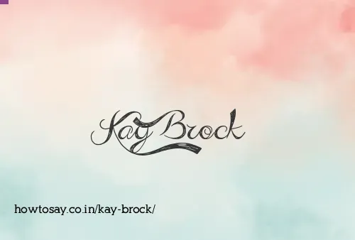 Kay Brock