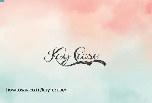 Kay Cruse
