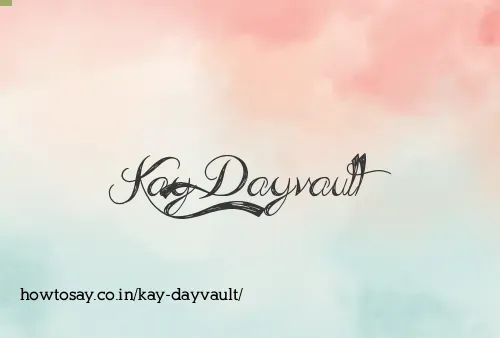 Kay Dayvault
