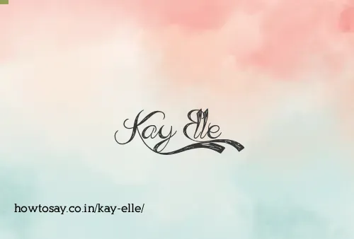 Kay Elle