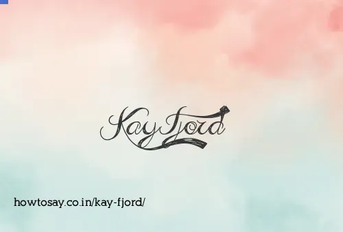 Kay Fjord