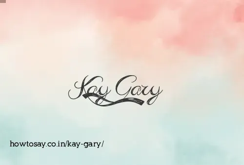 Kay Gary