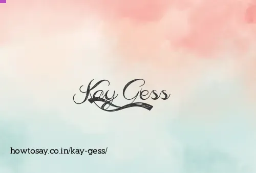 Kay Gess