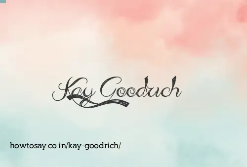 Kay Goodrich