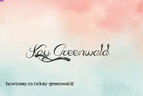 Kay Greenwald