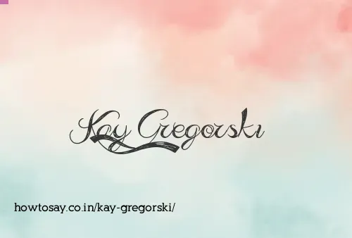 Kay Gregorski