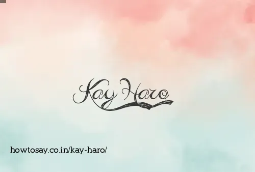 Kay Haro