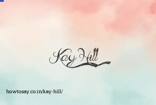 Kay Hill