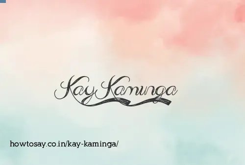 Kay Kaminga