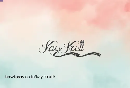 Kay Krull