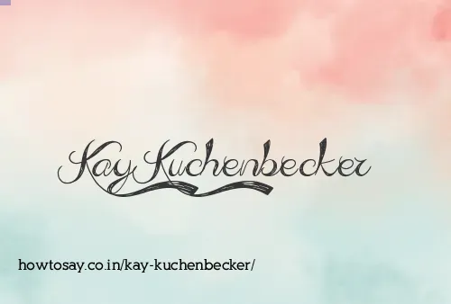 Kay Kuchenbecker