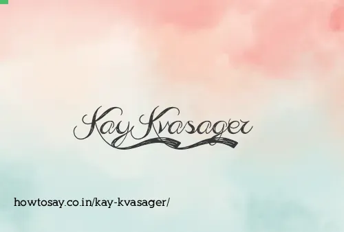 Kay Kvasager
