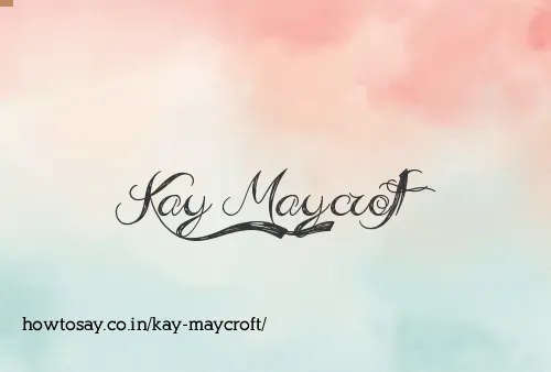 Kay Maycroft