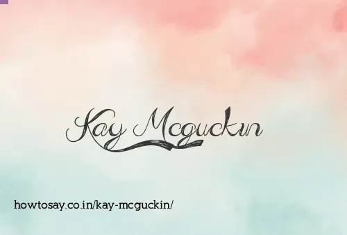 Kay Mcguckin