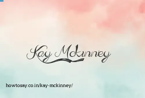 Kay Mckinney