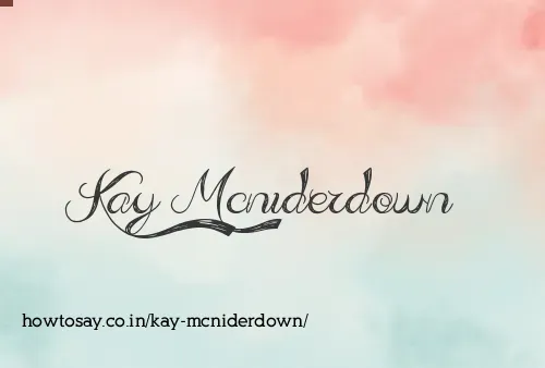 Kay Mcniderdown