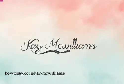 Kay Mcwilliams