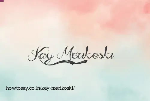 Kay Merikoski