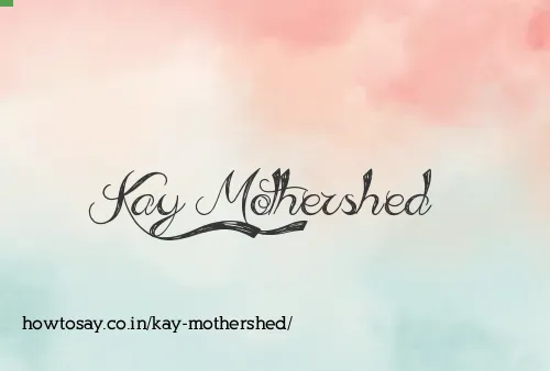 Kay Mothershed