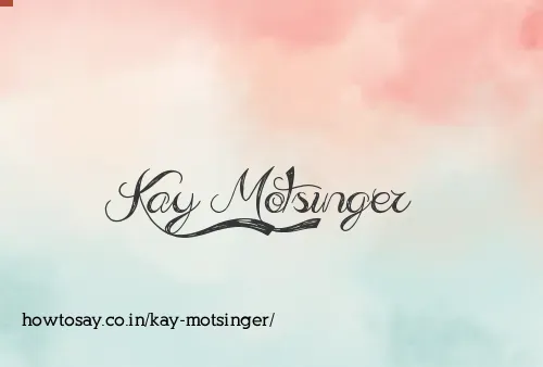 Kay Motsinger