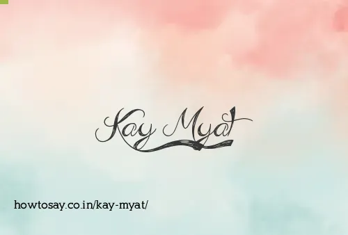 Kay Myat