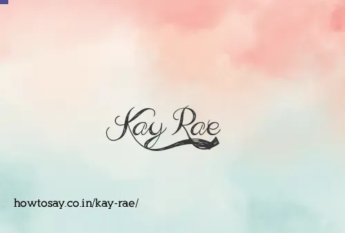 Kay Rae