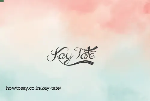 Kay Tate