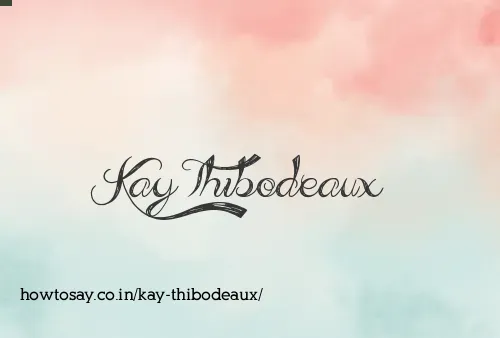 Kay Thibodeaux