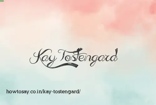 Kay Tostengard
