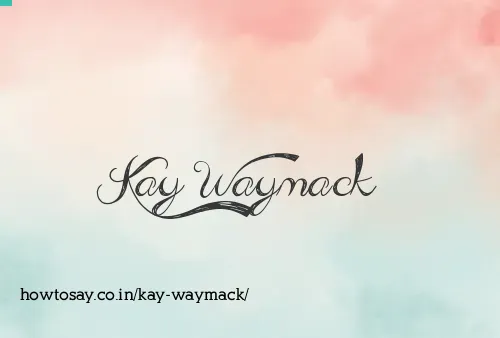 Kay Waymack