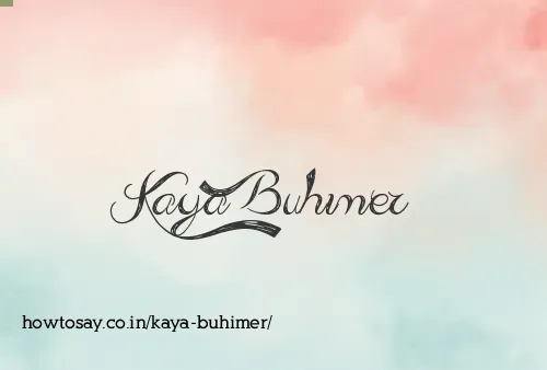 Kaya Buhimer