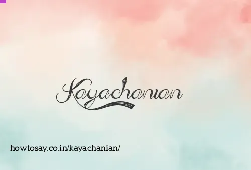 Kayachanian