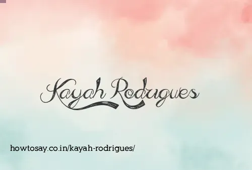 Kayah Rodrigues