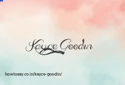 Kayce Goodin