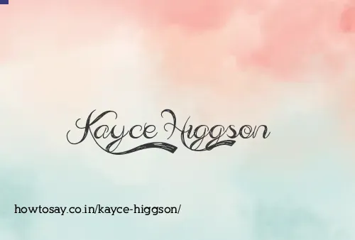 Kayce Higgson