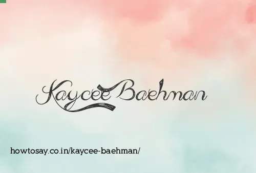 Kaycee Baehman