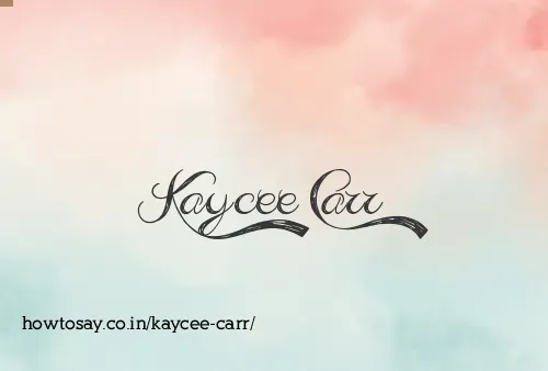 Kaycee Carr
