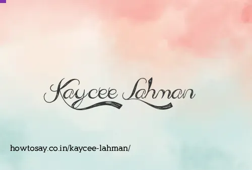 Kaycee Lahman
