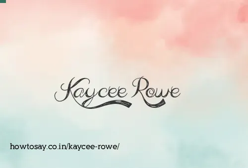 Kaycee Rowe