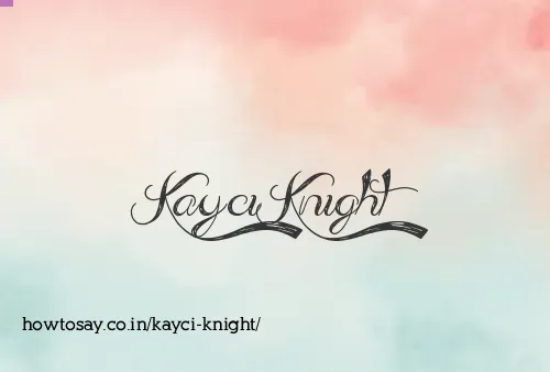 Kayci Knight