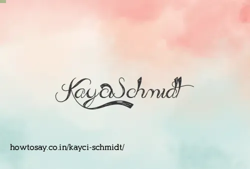 Kayci Schmidt