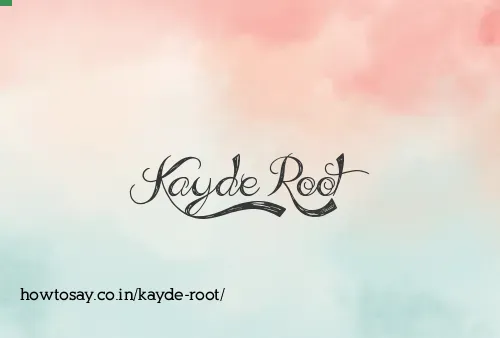 Kayde Root